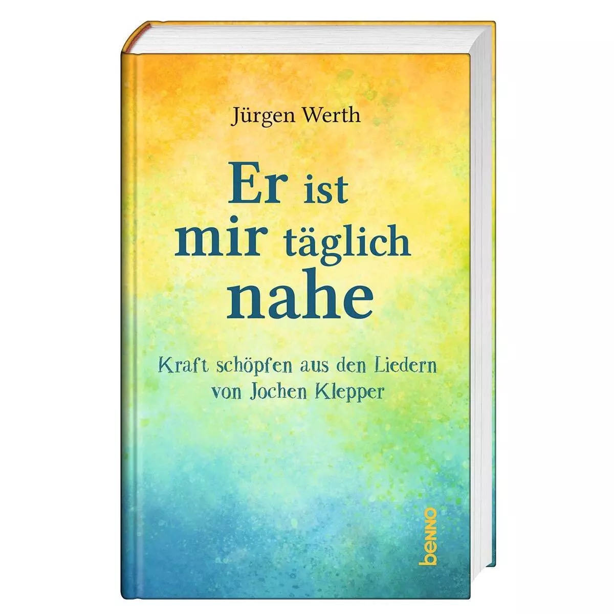 Er ist mir täglich nahe